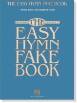 The Easy Hymn Fake Book Easy Guitar The Easy Hymn Fake Book Easy Guitar