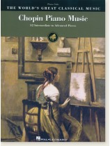 Chopin Piano Music The World's Great Classical Music/52 Intermediate to Advanced Pieces Chopin Piano Music The World's Great Classical Music/52 Intermediate to Advanced Pieces