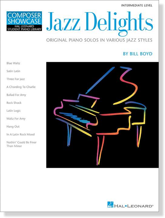 Jazz Delights Intermediate Level for Piano by Bill Boyd