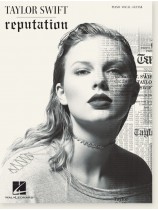 Taylor Swift Reputation Piano‧Vocal‧Guitar Taylor Swift Reputation Piano‧Vocal‧Guitar