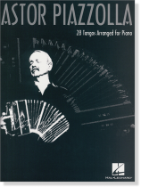 Astor Piazzolla 28 Tangos Arranged for Piano Astor Piazzolla 28 Tangos Arranged for Piano