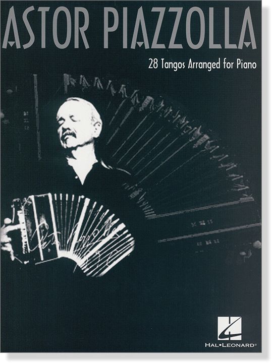 Astor Piazzolla 28 Tangos Arranged for Piano