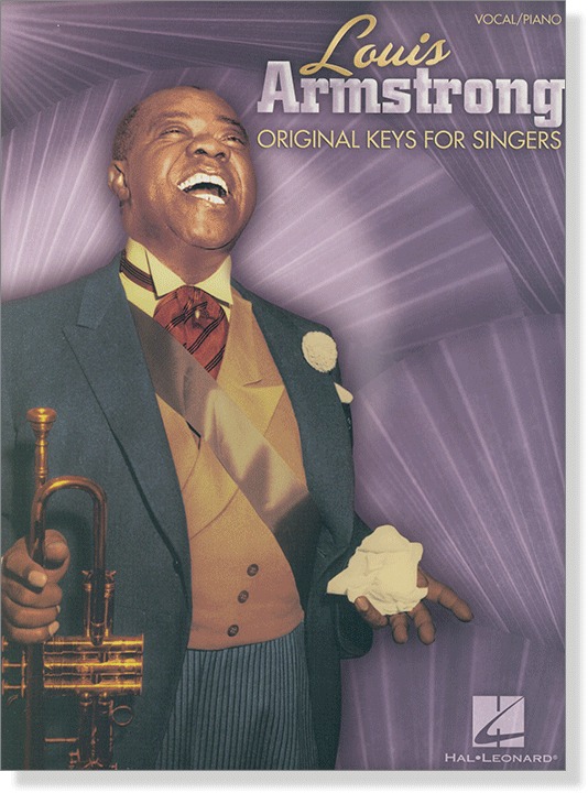 Louis Armstrong Original Keys for Singers Vocal／Piano