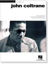 John Coltrane Jazz Piano Solos Volume 24 John Coltrane Jazz Piano Solos Volume 24