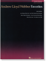 Andrew Lloyd Webber【Favorites】2nd Edition , Easy Piano Andrew Lloyd Webber【Favorites】2nd Edition , Easy Piano