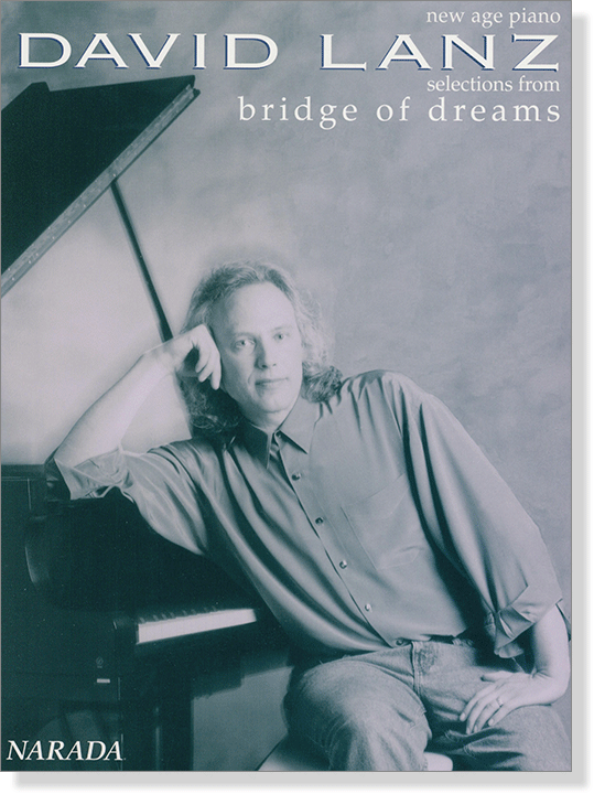 David Lanz Bridge of Dreams New Age Piano