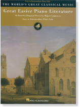 Great Easier Piano Literature Easy to Intermediate Piano Solo Great Easier Piano Literature Easy to Intermediate Piano Solo