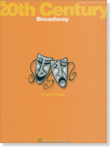 The 20th Century:Broadway for Piano‧Vocal‧Guitar The 20th Century:Broadway for Piano‧Vocal‧Guitar