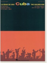 Cuba: La Edad De Oro The Golden Age Piano‧Vocal‧Guitar Cuba: La Edad De Oro The Golden Age Piano‧Vocal‧Guitar