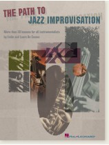 The Path to Jazz Improvisation The Path to Jazz Improvisation