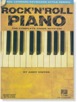Rock'N'Roll Piano - The Complete Guide with CD! Rock'N'Roll Piano - The Complete Guide with CD!