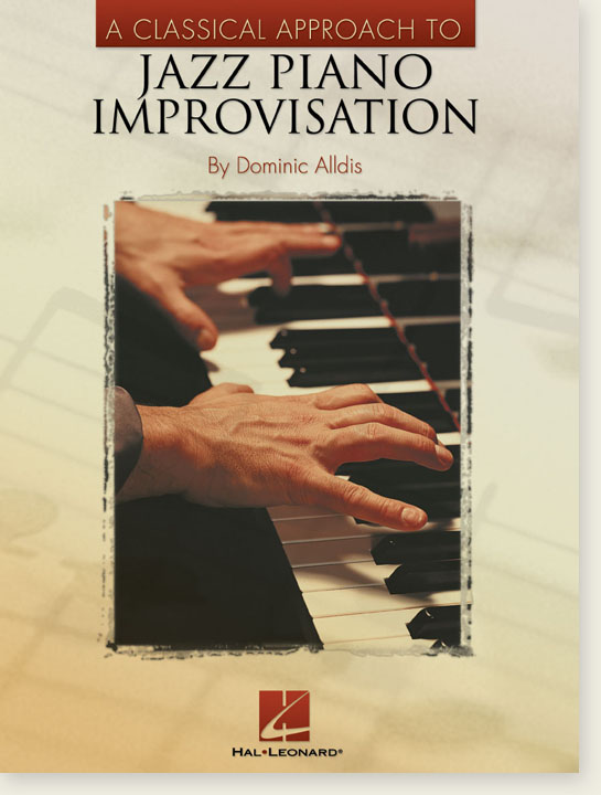 A Classical Approach to Jazz Piano Improvisation