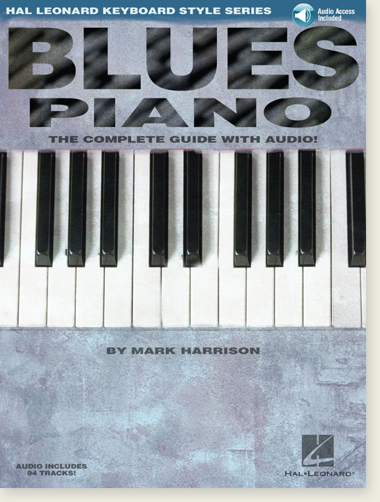 Blues Piano - The Complete Guide with Audio!