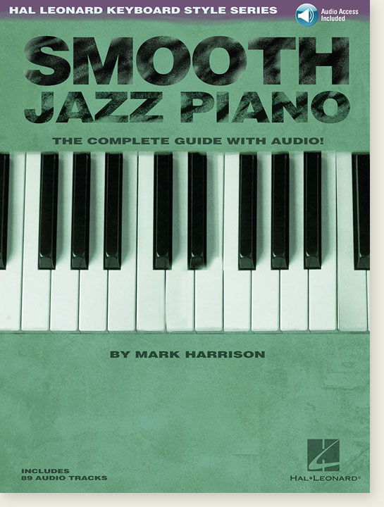 Smooth Jazz Piano - The Complete Guide with Audio! 