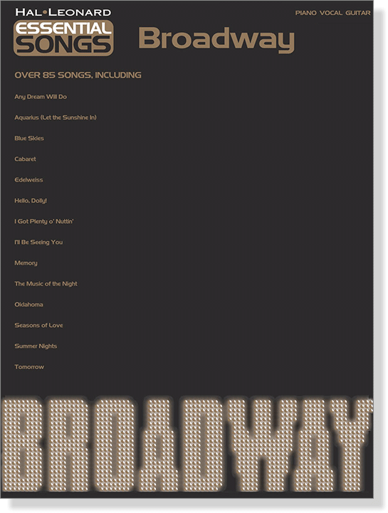 Essential Songs【Broadway】for Piano‧Vocal‧Guitar