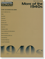 Essential Songs【More of The 1940s】for Piano‧Vocal ‧ Guitar Essential Songs【More of The 1940s】for Piano‧Vocal ‧ Guitar
