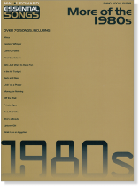 Essential Songs【More of The 1980s】for Piano‧Vocal ‧ Guitar Essential Songs【More of The 1980s】for Piano‧Vocal ‧ Guitar