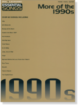 Essential Songs【More of The 1990s】for Piano‧Vocal ‧ Guitar Essential Songs【More of The 1990s】for Piano‧Vocal ‧ Guitar
