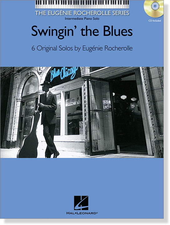 Swingin' the Blues Intermediate Piano Solos The Eugénie Rocherolle Series