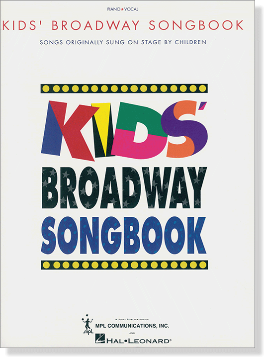 Kids' Broadway Songbook - Piano‧Vocal