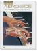 Piano Aerobics
