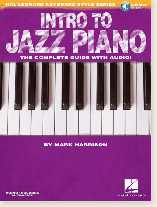 Intro to Jazz Piano - The Complete Guide with Audio!