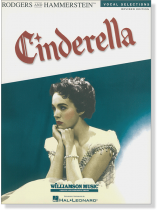 Cinderella Vocal Selections Revised Edition Cinderella Vocal Selections Revised Edition