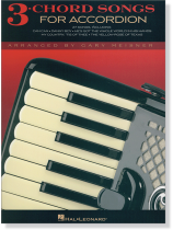 3-Chord Songs for Accordion 3-Chord Songs for Accordion