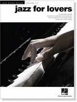Jazz for Lovers Jazz Piano Solos Volume 23 Jazz for Lovers Jazz Piano Solos Volume 23