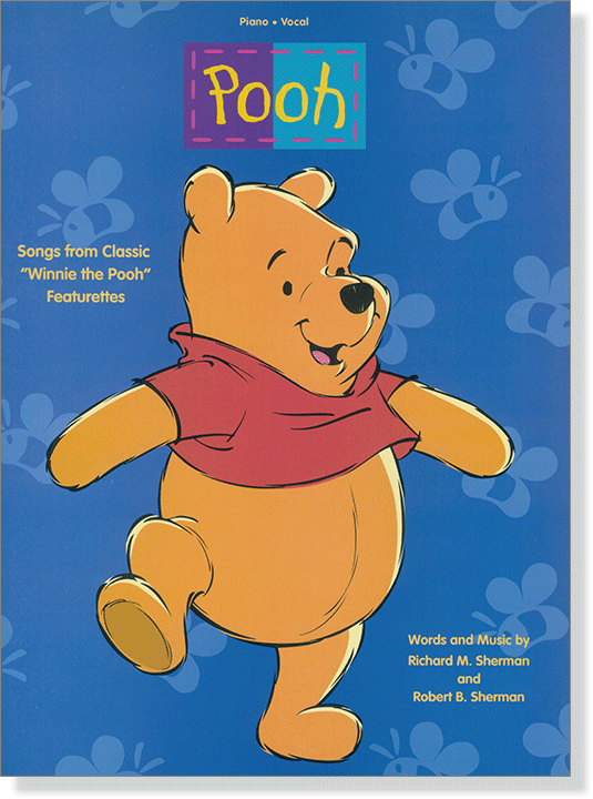 Pooh: Songs from Classic "Winnie the Pooh" Featurettes Piano‧Vocal