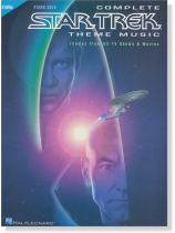 Complete Star Trek Theme Music – 3rd Edition Piano Solo Complete Star Trek Theme Music – 3rd Edition Piano Solo