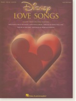 Disney Love Songs – 2nd Edition Piano‧Vocal‧Guitar Disney Love Songs – 2nd Edition Piano‧Vocal‧Guitar