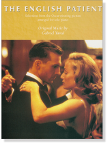 Selections from The English Patient for Piano Solo Selections from The English Patient for Piano Solo