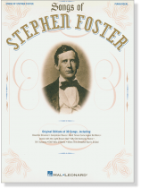 Songs of Stephen Foster Piano/Vocal Songs of Stephen Foster Piano/Vocal