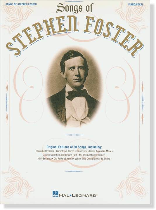 Songs of Stephen Foster Piano／Vocal