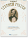 Songs of Stephen Foster Piano／Vocal