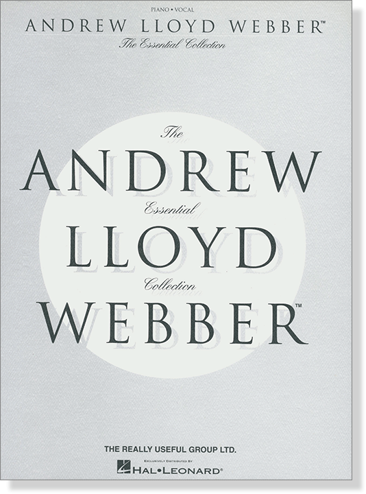 Andrew Lloyd Webber【The Essential Collection】Piano‧Vocal