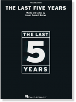 The Last Five Years Vocal Selections The Last Five Years Vocal Selections