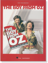 The Boy from Oz Piano‧Vocal Selections The Boy from Oz Piano‧Vocal Selections