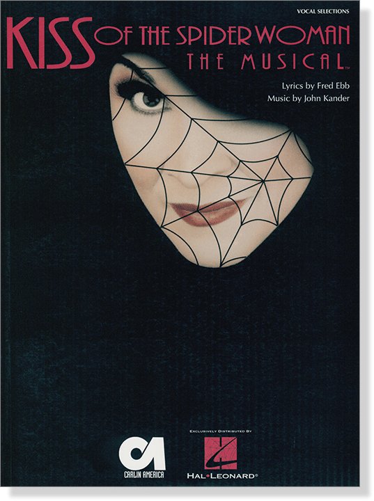 Kiss of the Spider Woman The Musical Vocal Selections