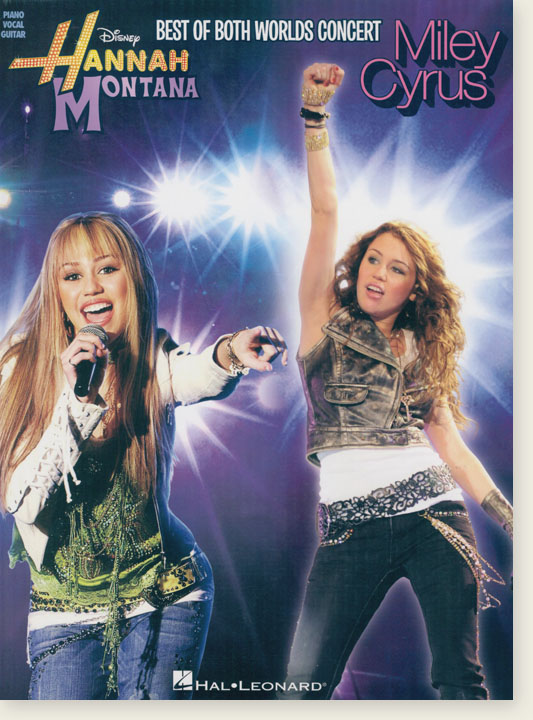 Hannah Montana and Miley Cyrus : Best of Both Worlds Concert Piano‧Vocal‧Guitar