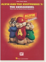 Alvin and the Chipmunks 2: The Squeakquel Piano/Vocal/Guitar Alvin and the Chipmunks 2: The Squeakquel Piano/Vocal/Guitar