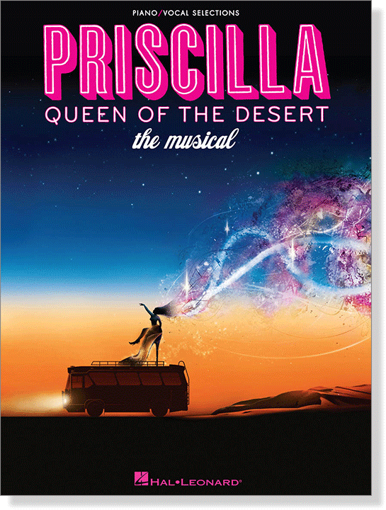 Priscilla, Queen of the Desert, Piano／Vocal Selections