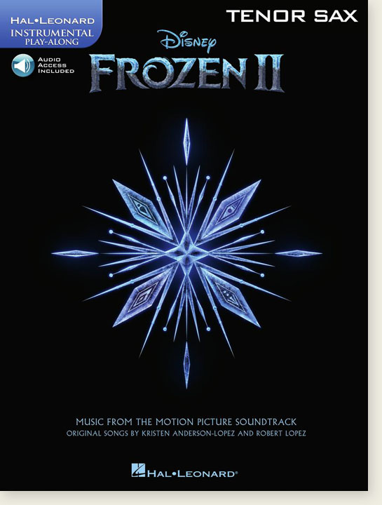 Frozen Ⅱ Tenor Sax Hal Leonard Instrumental Play-Along