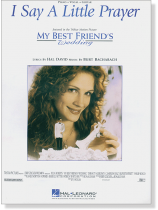 【I Say a Little Prayer】from My Best Friend's Wedding / Piano‧Vocal‧Guitar 【I Say a Little Prayer】from My Best Friend's Wedding / Piano‧Vocal‧Guitar