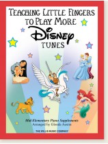 Teaching Little Fingers to Play More Disney Tunes Teaching Little Fingers to Play More Disney Tunes