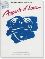 Aspects of Love - Vocal Selections Aspects of Love - Vocal Selections