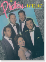 The Platters Anthology Piano‧Vocal‧Guitar The Platters Anthology Piano‧Vocal‧Guitar