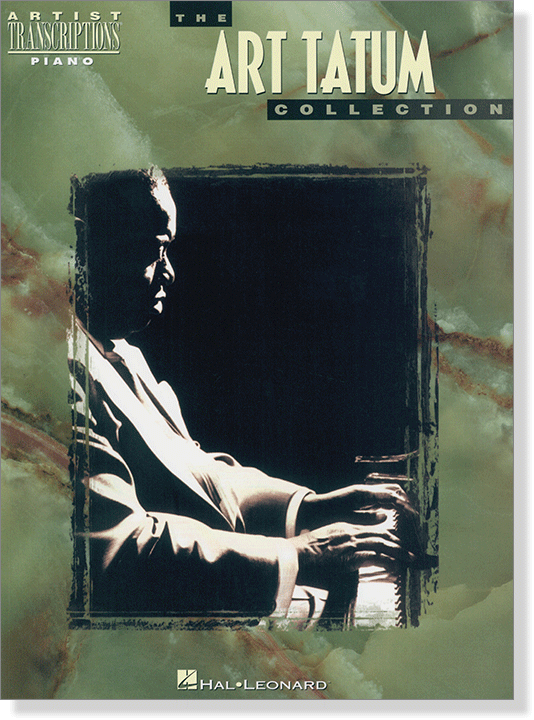 The Art Tatum Collection Artist Transcriptions‧Piano