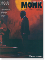 Thelonious Monk Plays Standards, Volume 2 Artist Transcriptions‧Piano Thelonious Monk Plays Standards, Volume 2 Artist Transcriptions‧Piano